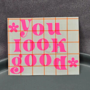 You Look Good Pink Mirror Decal Vinyl‎ Stickers Peel and Stick Affirmation 06